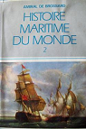 Histoire maritime du monde tome 2 par Brossard