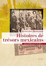 Histoires de trsors mexicains par Meidinger