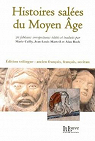 Histoires sales du Moyen Age : Edition ancien franais, franais, occitan par Anonyme