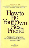 How to be your own best friend par Newman