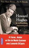 Howard Hughes. Le milliardaire excentrique par Brown