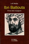 Ibn Battouta, Prince des voyageurs par Akalay