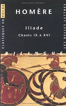 Iliade, tome 2 : chants IX  XVI  par Homre
