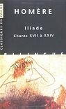 Iliade, tome 3 : Chants XVII  XXIV par Homre