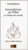 Immolations au Tibet : la honte du monde par Woeser