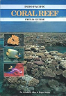 Indo-Pacific Coral Reef. Field Guide par Allen