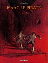 Isaac le Pirate, tome 3 : Olga par Blain