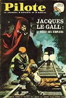 Pilote - Jacques Le Gall : Le secret des templiers par Mitacq