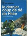 Jacques Nobcourt. Le Dernier coup de ds de Hitler : La bataille des Ardennes par Nobcourt