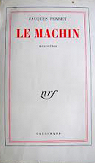 Le Machin, nouvelles : Le Machin ; Le Vlo ; Le Pique-nique ; La Vire ; Le Cartable par Perret
