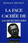 La face cache de Jacques Delors par Meyret