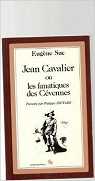 Jean Cavalier ou Les fanatiques des Cvennes par Sue