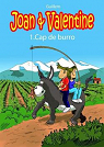 Joan et Valentine, tome 1 : Cap de burro par Guillem