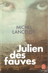 Julien des fauves par Lancelot