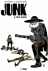 Junk, Tome 2 : Pay Back