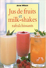 Jus de fruits et milk-shakes rafrachissants par Wilson
