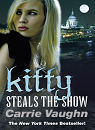 Kitty Norville, tome 10 : Kitty Steals the ..