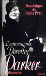 L'extravagante Dorothy Parker par Saint Pern