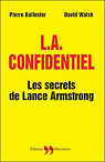 L.A. Confidentiel : Les secrets de Lance Armstrong par Ballester