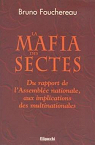 La mafia des sectes : du rapport de l'Assemblée nationale aux implications des multinationales par Fouchereau