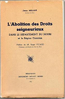 L'Abolition des Droits seigneuriaux dans le dpartement du Doubs et la Rgion Comtoise par Millot