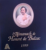 L'Almanach de Honor de Balzac 1799-1999 par Clifford