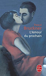 L'amour du prochain par Bruckner