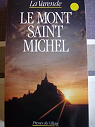 Le Mont Saint-Michel par La Varende