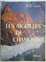 Les aiguilles de Chamonix par Isselin