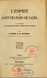 L'Esprit de saint Franois de Sales,  l'usage des personnes pieuses vivant dans le monde, par l'abb C.-I. Busson par Busson