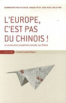 L'Europe, c'est pas du chinois ! : La construction europenne raconte aux Chinois par Delattre