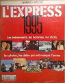L'express, n2320S :1995 Les Evnemens, les hommes, les rcits, les photos, les dates... par L`Express