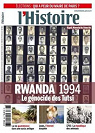 L'Histoire, n°396 : Rwanda 1994, Le génocide des Tutsis   par L'Histoire