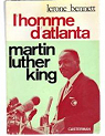 L'Homme d'Atlanta Martin Luther King par Bennett