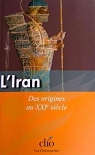 L'Iran - Des origines au XXIe sicle par Conrad