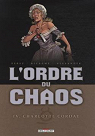 L'Ordre du chaos, tome 4 : Charlotte Corday par Ricaume