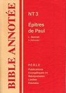 La Bible annote. Nouveau Testament, tome 3 : ptres de Paul par Bonnet