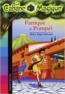 La Cabane Magique, Tome 8 : Panique à Pompéi par Osborne