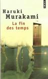 La Fin des temps par Murakami