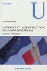 La France et la construction de l'unit europenne par Bossuat