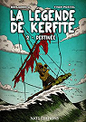 La Lgende de Kerfite, tome 2 : Destine par Benjamin G.