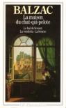 La Maison du chat-qui-pelote / Le bal de Sceaux / La Vendetta / La Bourse par Balzac