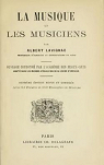 La Musique et les Musiciens par Lavignac