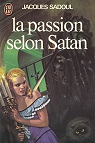 La Passion selon Satan par Sadoul