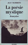 La Poésie Mystique française par Mambrino