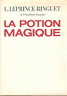 La Potion Magique par Leprince-Ringuet