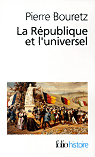 La Rpublique et l'Universel par Bouretz