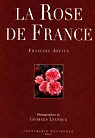 La Rose de France par Joyaux