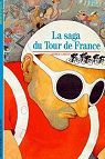 La saga du Tour de France par Laget