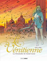 La Vénitienne, tome 2 : La damoiselle du grand canal par Ordas
